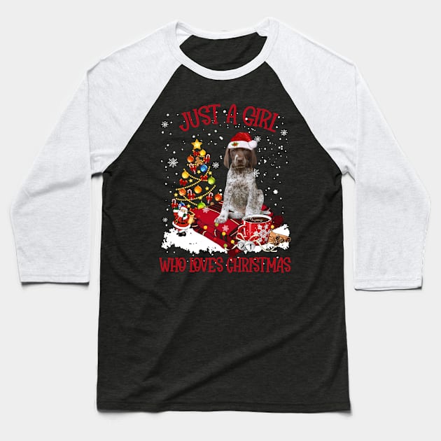 German Shorthaired Pointer Just A Girl Who Loves Christmas Baseball T-Shirt by Los Draws